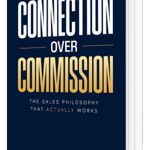 Connection Over Commission (hardcover)